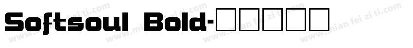 Softsoul Bold字体转换